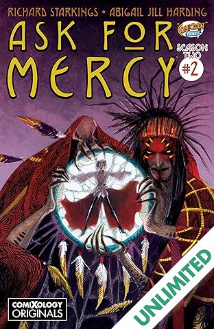 Ask For Mercy Season Two (comiXology Originals) #2 (of 5): The Heart of the Earth